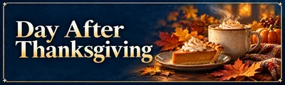 Day After Thanksgiving Observed